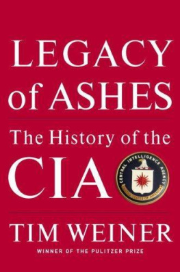 Tim Weiner Legacy of Ashes: The History of the CIA