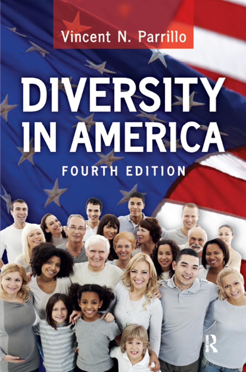 DIVERSITY IN AMERICA DIVERSITY IN AMERICA 4th Edition Vincent N Parrillo - photo 1