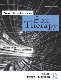 Peggy J. Kleinplatz - New Directions in Sex Therapy: Innovations and Alternatives