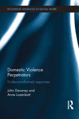 John Devaney - Domestic Violence Perpetrators: Evidence-Informed Responses