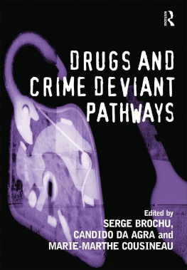 Candido Da Agra Drugs and Crime Deviant Pathways