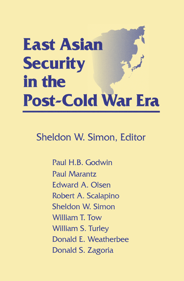 East Asian Security in the Post-Cold War Era East Asian Security in the - photo 1