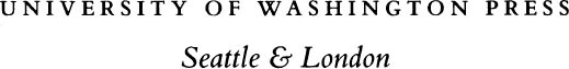 Copyright 1991 by the University of Washington Press First paperback edition - photo 3
