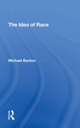 Michael Banton The Idea Of Race