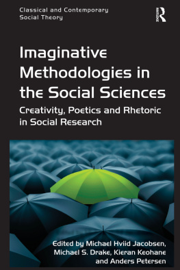 Michael Hviid Jacobsen - Imaginative Methodologies in the Social Sciences