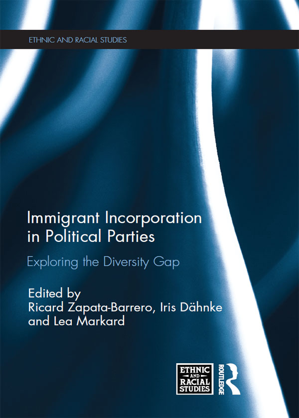 Immigrant Incorporation in Political Parties This book seeks to explore the - photo 1