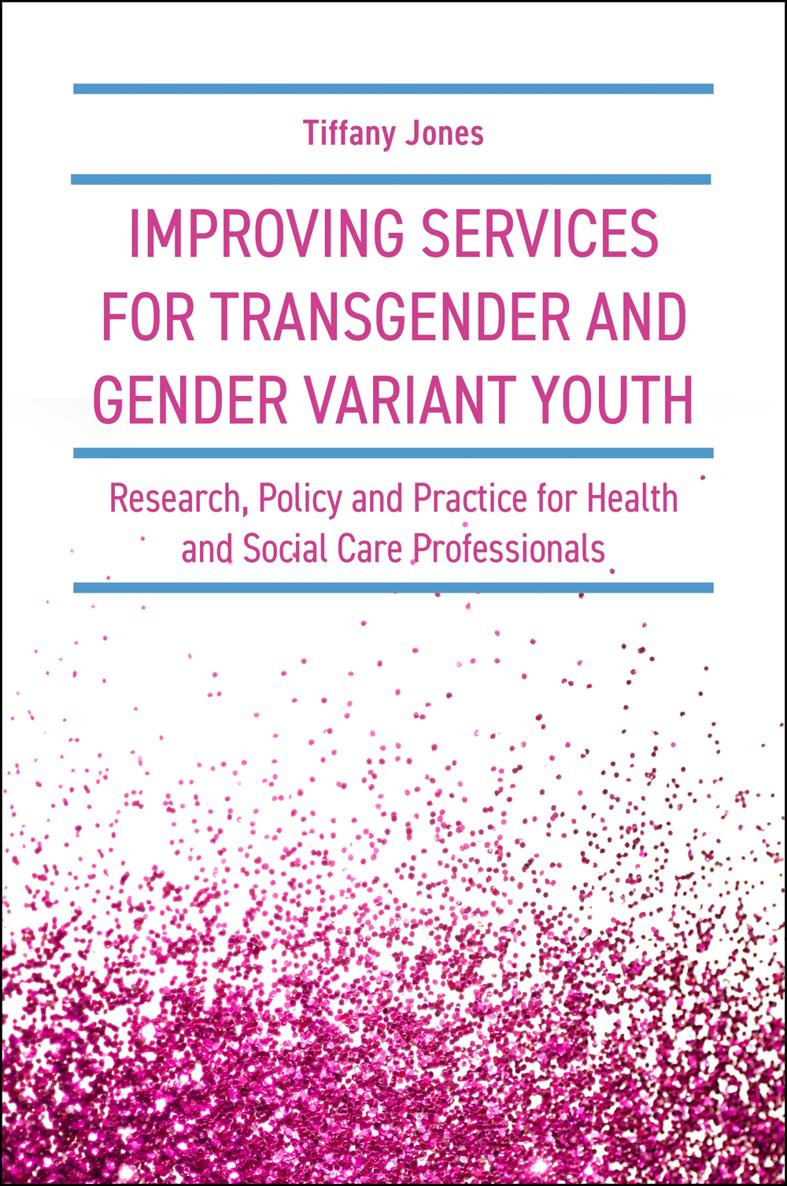 IMPROVING SERVICES FOR TRANSGENDER AND GENDER VARIANT YOUTH Research Policy - photo 1