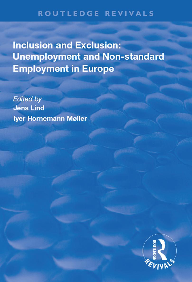 INCLUSION AND EXCLUSION UNEMPLOYMENT AND NON-STANDARD EMPLOYMENT IN EUROPE - photo 1