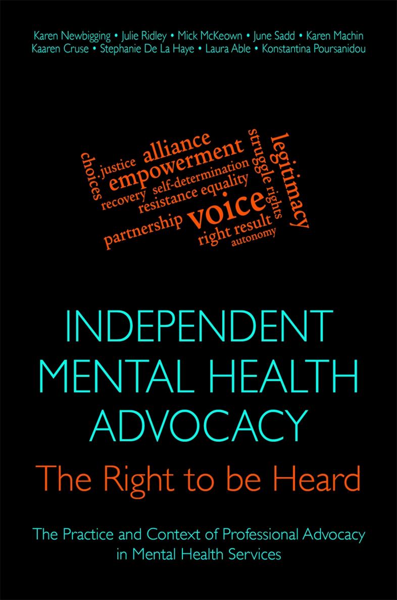 INDEPENDENT MENTAL HEALTH ADVOCACY The Right to Be Heard of related - photo 1