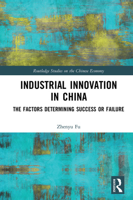 Zhenyu Fu - Industrial Innovation in China: The Factors Determining Success Or Failure