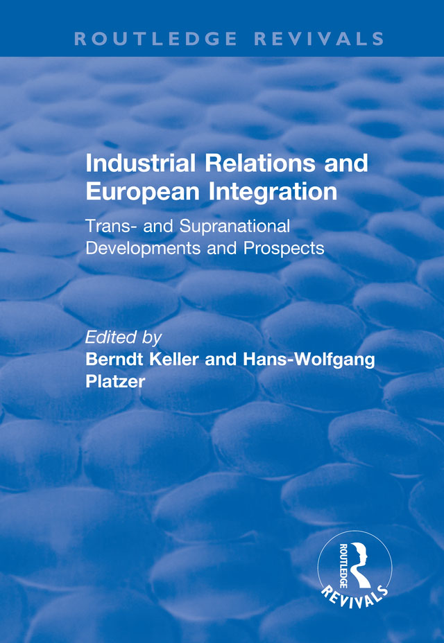 INDUSTRIAL RELATIONS AND EUROPEAN INTEGRATION Industrial Relations and - photo 1