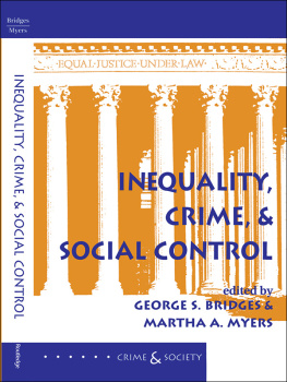 George S Bridges - Inequality, Crime, And Social Control
