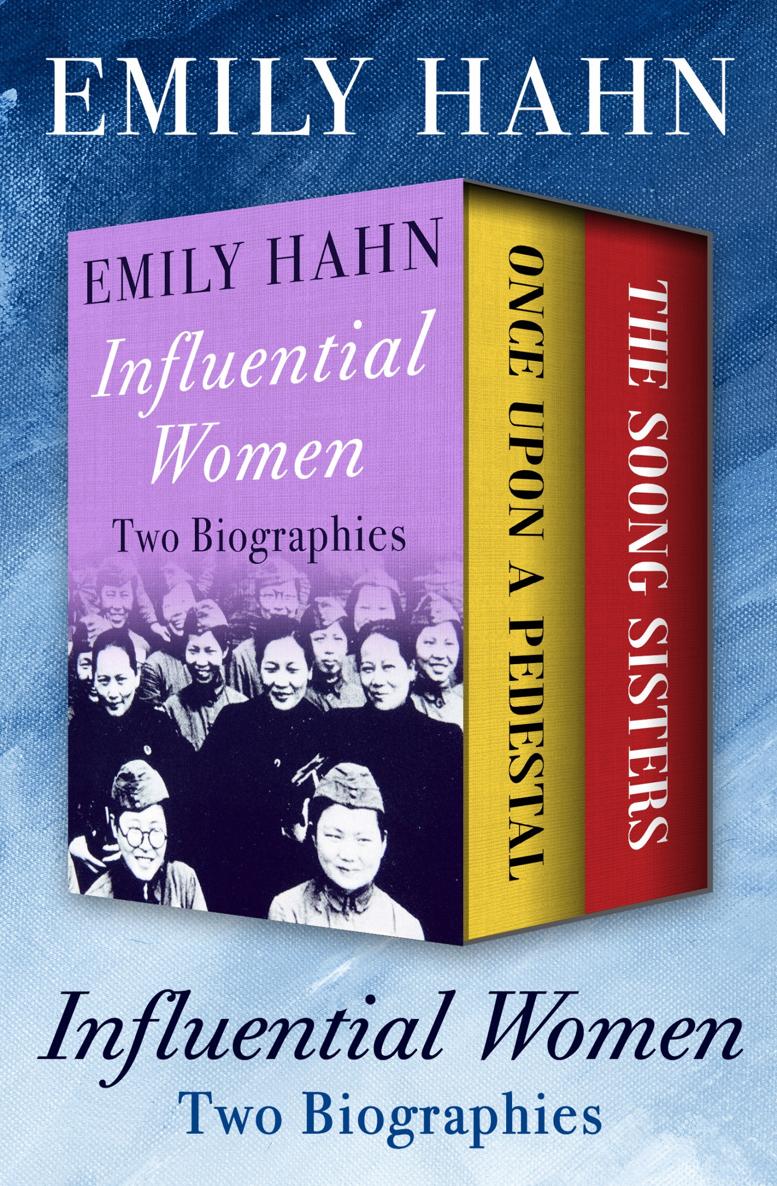 Influential Women Two Biographies Emily Hahn - photo 1