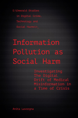 Anita Lavorgna Information Pollution as Social Harm: Investigating the Digital Drift of Medical Misinformation in a Time of Crisis