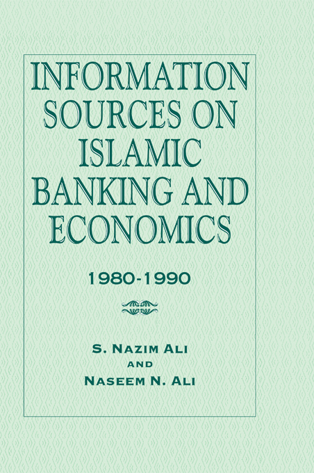INFORMATION SOURCES ON ISLAMIC BANKING AND ECONOMICS 1980-1990 INFORMATION - photo 1