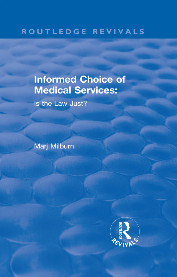 Informed Choice of Medical Services Is the Law Just For my Mother First - photo 1