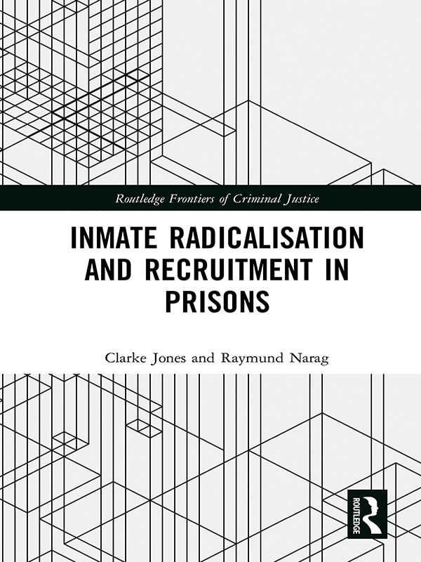 Inmate Radicalisation and Recruitment in Prisons It is traditionally viewed - photo 1