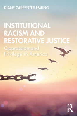 Diane C Emling - Institutional Racism and Restorative Justice