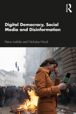 Petros Iosifidis - Digital Democracy, Social Media and Disinformation