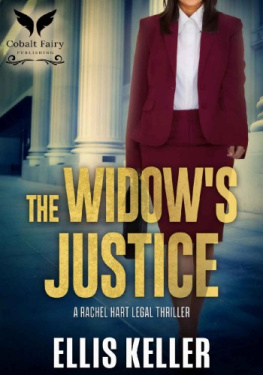 Ellis Keler - The Widows Justice