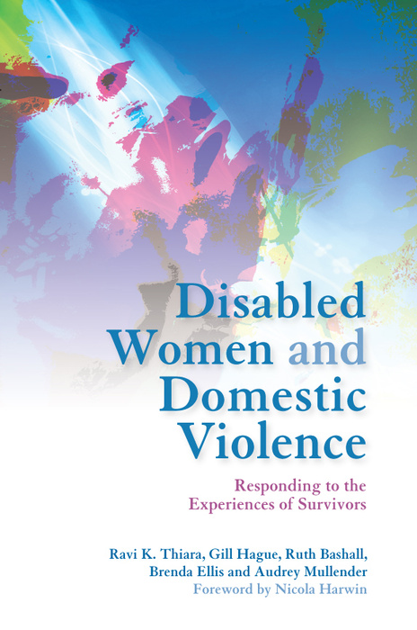 Disabled Women and Domestic Violence Responding to the Experiences of Survivors - image 1