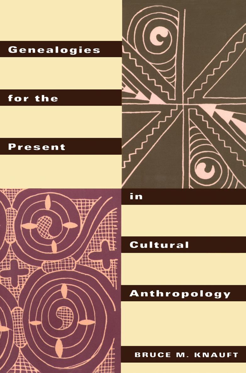 genealogies for the present in cultural anthropology genealogies for the - photo 1