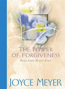 Joyce Meyer The Power of Forgiveness