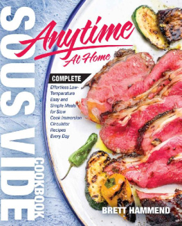 Brett Hammend - Sous Vide Cookbook Anytime At Home