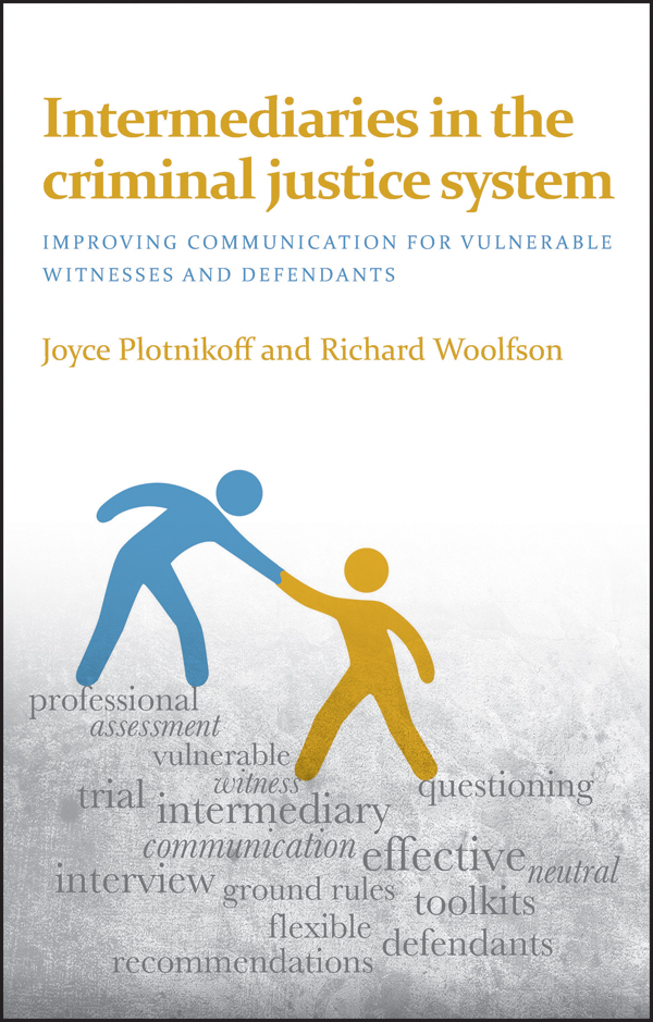 INTERMEDIARIES IN THE CRIMINAL JUSTICE SYSTEM Improving communication for - photo 1