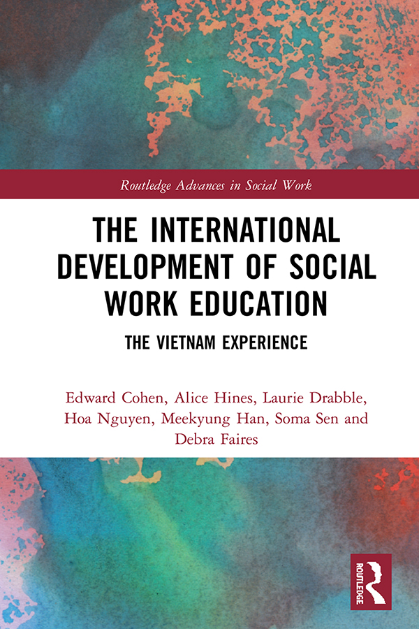 The International Development of Social Work Education A robust infrastructure - photo 1