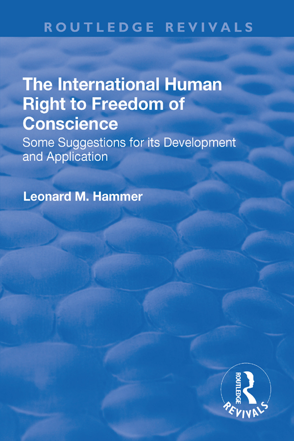 THE INTERNATIONAL HUMAN RIGHT TO FREEDOM OF CONSCIENCE The International Human - photo 1