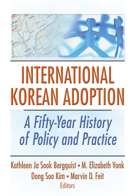 International Korean Adoption A Fifty-Year History of Policy and Practice - photo 1