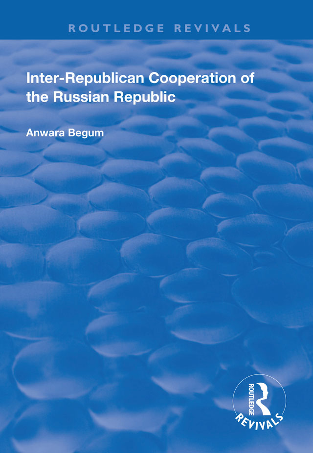 INTER-REPUBLICAN COOPERATION OF THE RUSSIAN REPUBLIC This book was first - photo 1