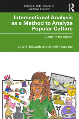 Erica B. Edwards Intersectional Analysis as a Method to Analyze Popular Culture