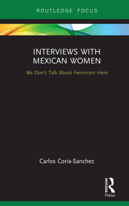 Carlos Coria-Sanchez Interviews with Mexican Women