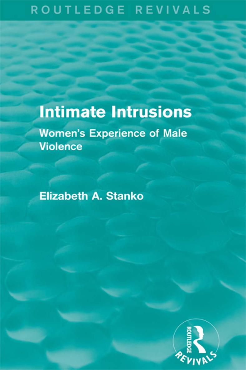 Routledge Revivals Intimate Intrusions First published in 1985 this book looks - photo 1