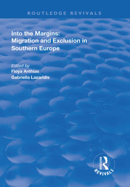 Floya Anthias - Into the Margins: Migration and Exclusion in Southern Europe