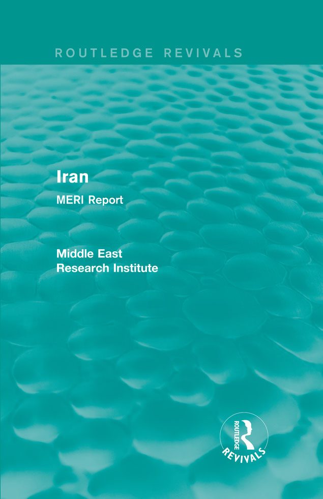 Routledge Revivals Iran First published in 1985 this study focusing on Iran - photo 1