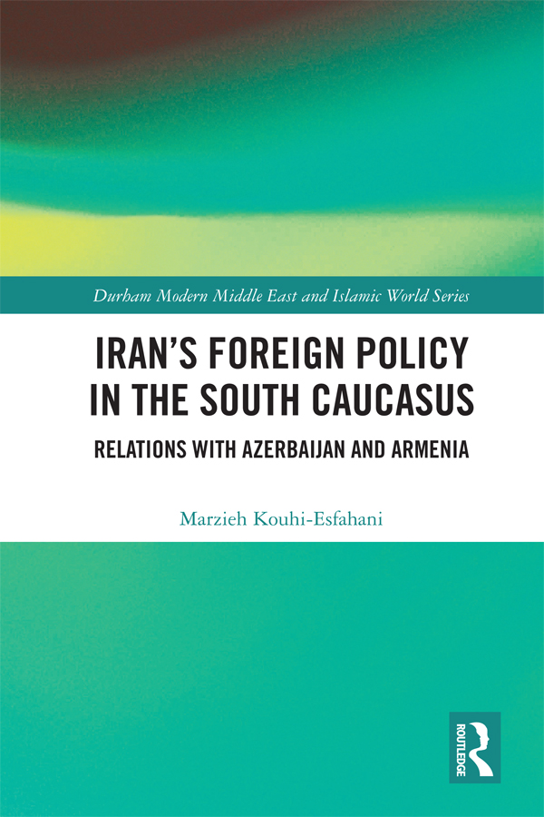 Irans Foreign Policy in the South Caucasus Irans role as a regional power is - photo 1