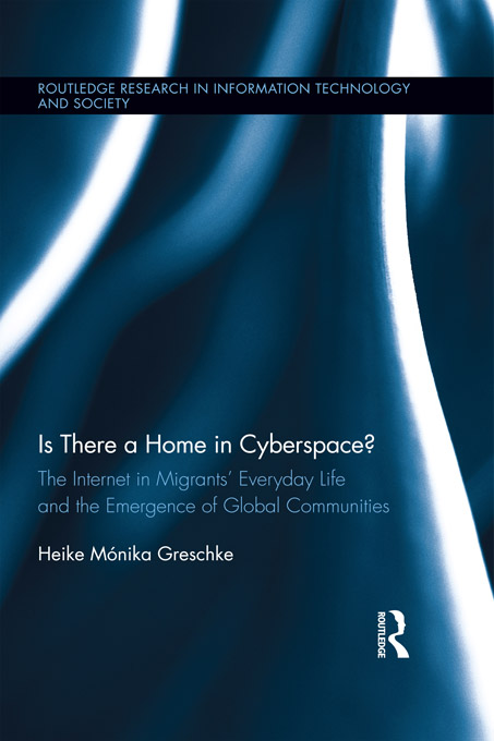 Is There a Home in Cyberspace Routledge Research in Information Technology - photo 1