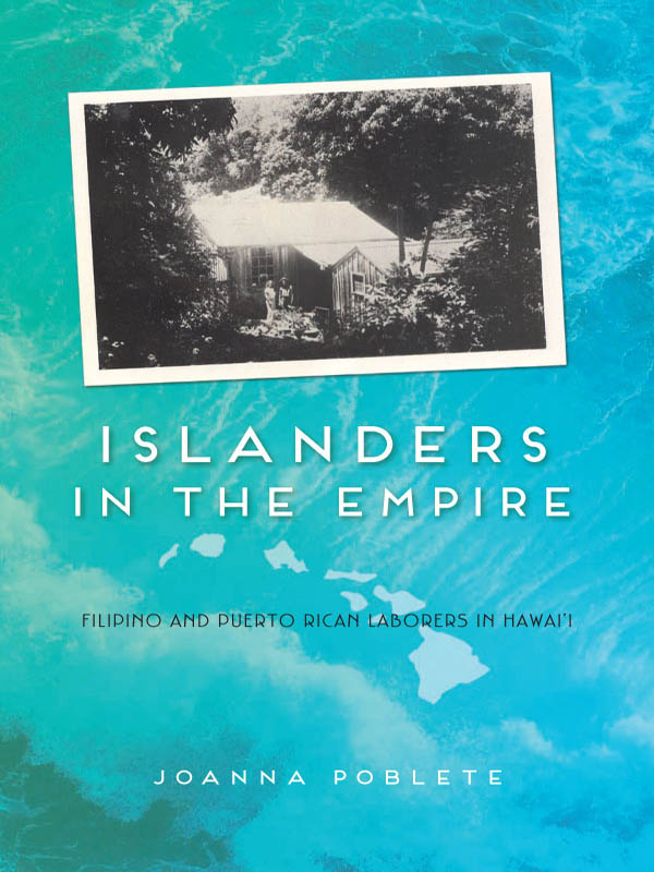 ISLANDERS IN THE EMPIRETHE ASIAN AMERICAN EXPERIENCE Series Editors Eiichiro - photo 1