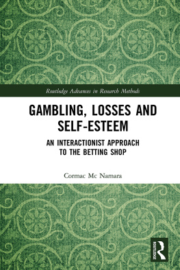 Cormac Mc Namara Gambling, Losses and Self-Esteem