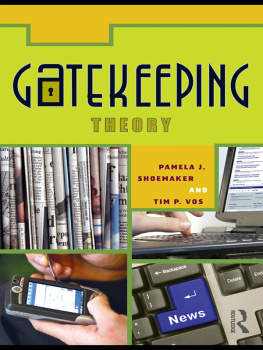 Pamela J. Shoemaker - Gatekeeping Theory