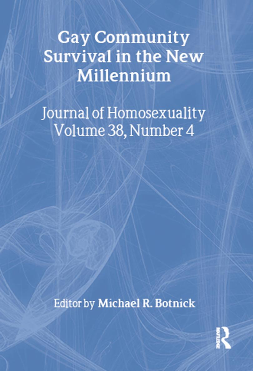 Gay Community Survival in the New Millennium The Journal of Homosexuality - photo 1