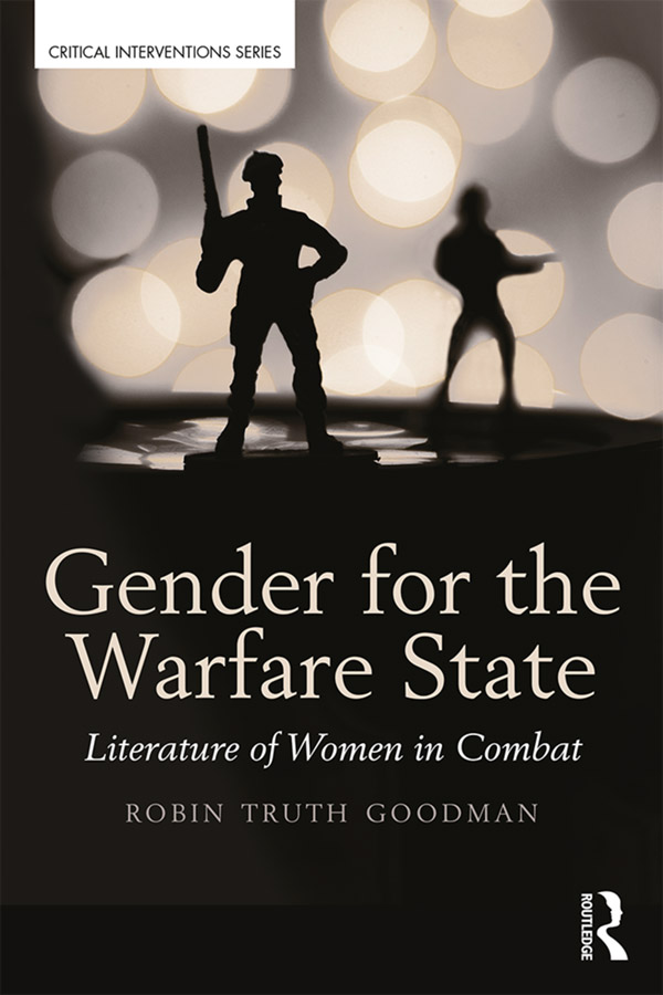 Gender for the Warfare State helps us to think afresh about how we can use - photo 1