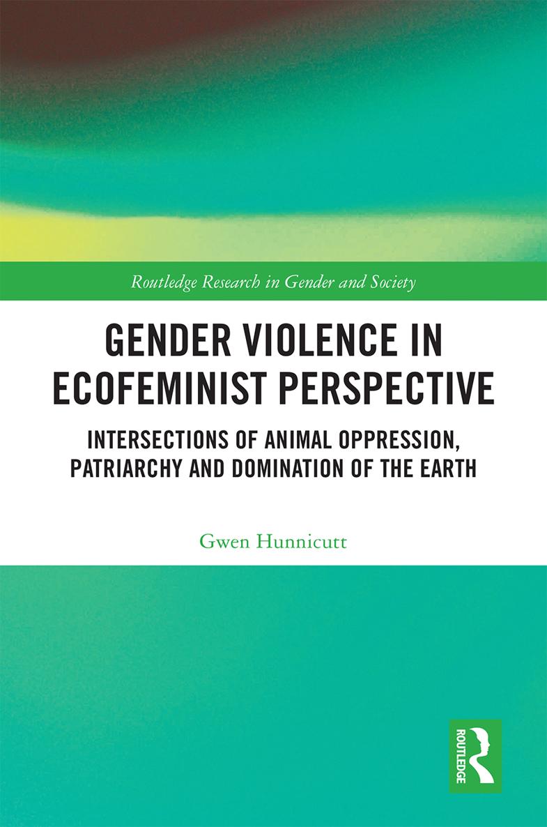 Gender Violence in Ecofeminist Perspective This book aims to begin an - photo 1