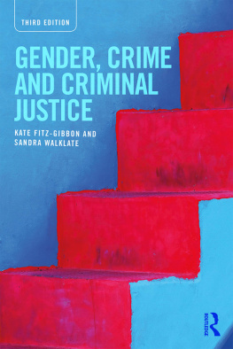 Kate Fitz-Gibbon Gender, Crime and Criminal Justice