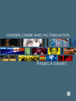 Pamela Davies Gender, Crime and Victimisation