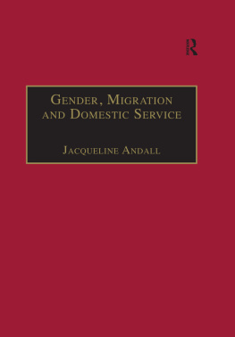 Jacqueline Andall Gender, Migration and Domestic Service