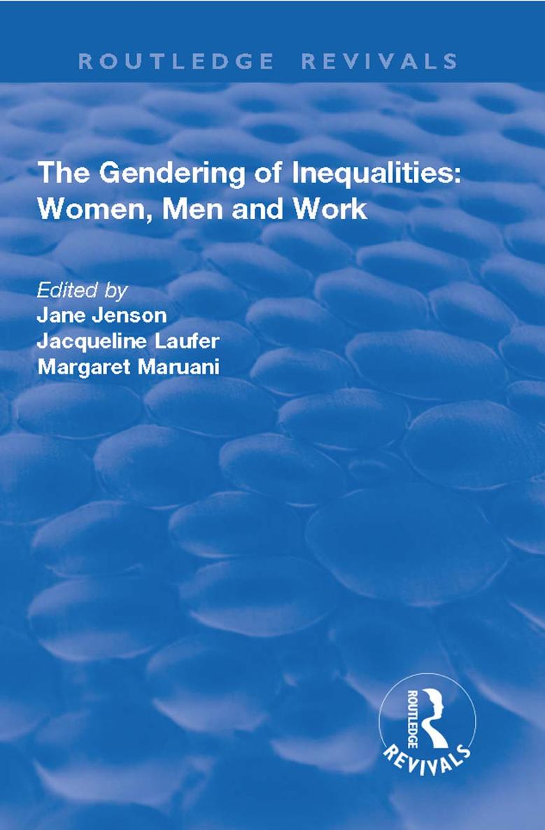 THE GENDERING OF INEQUALITIES WOMEN MEN AND WORK The Gendering of - photo 1